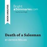 Death of a Salesman by Arthur Miller (Book Analysis)