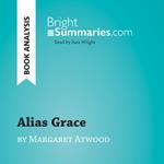 Alias Grace by Margaret Atwood (Book Analysis)