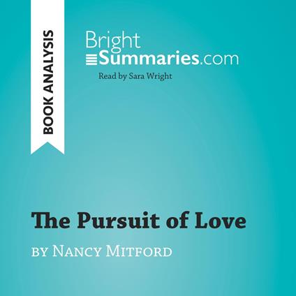 The Pursuit of Love by Nancy Mitford (Book Analysis)