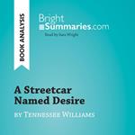 A Streetcar Named Desire by Tennessee Williams (Book Analysis)