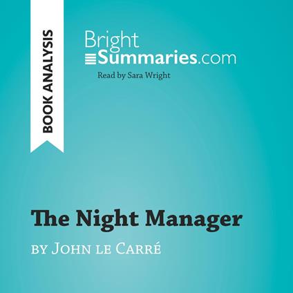 The Night Manager by John le Carré (Book Analysis)