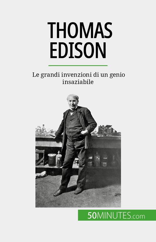 Thomas Edison - Benjamin Reyners,Sara Rossi - ebook