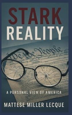 The Stark Reality - Mattese Miller Lecque - cover