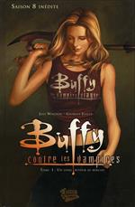 Buffy contre les vampires (Saison 8) T01