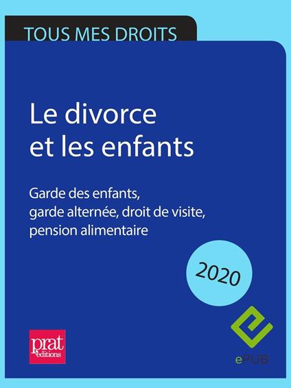 Le divorce et les enfants 2020