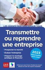 Transmettre ou reprendre une entreprise 2023