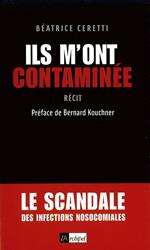 Ils m'ont contaminée