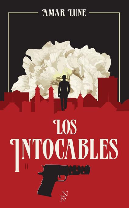 Los Intocables - Tome 2 La guerre des cartels - Amar Lune - ebook