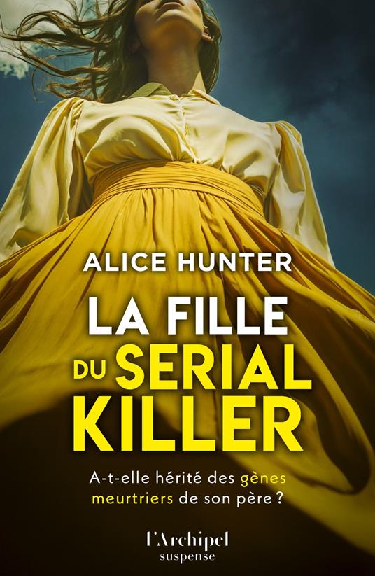 La fille du serial killer - par l'autrice du thriller domestique à succès "La Femme du serial killer"