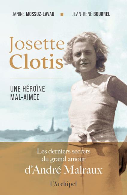 Josette Clotis, aimée et mal-aimée