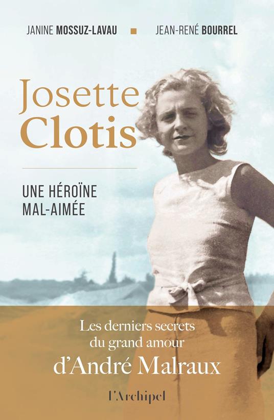 Josette Clotis, aimée et mal-aimée