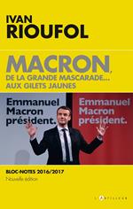Macron, de la grande mascarade... aux gilets jaunes