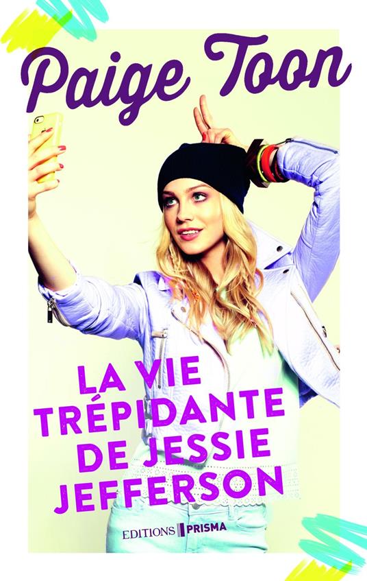 La vie trépidante de Jessie Jefferson - Paige Toon - ebook