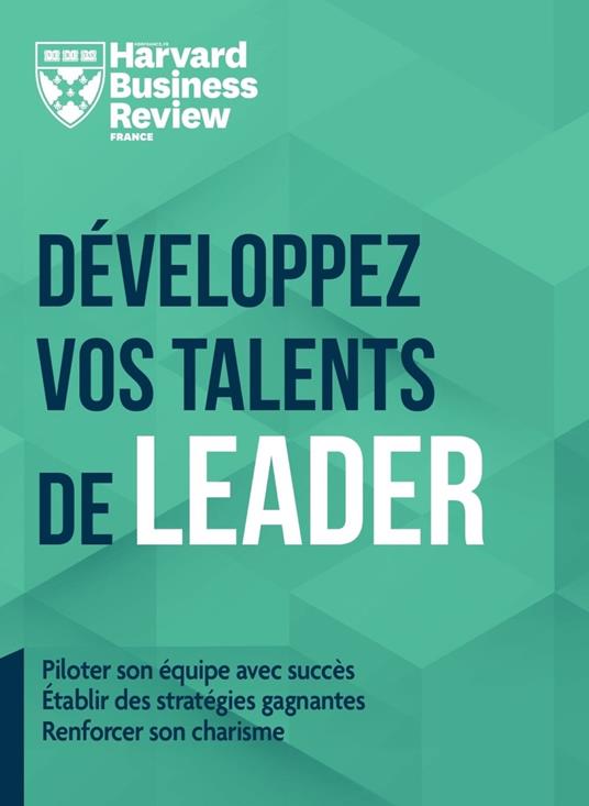 Développez vos talents de leader