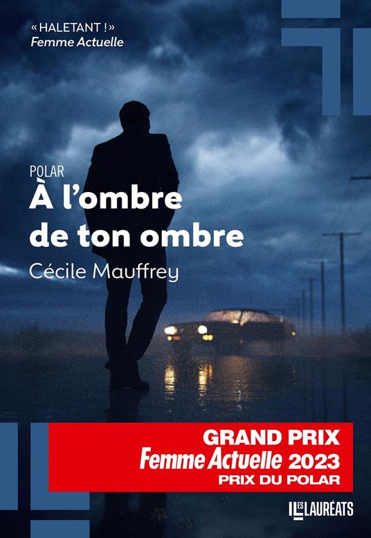 A l'Ombre de ton ombre - Prix du Polar Femme Actuelle 2023