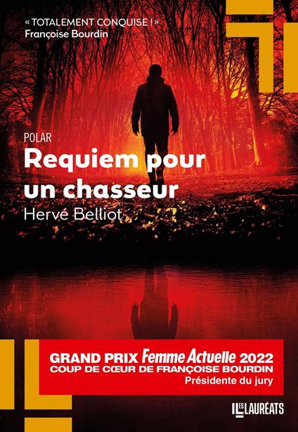 Requiem pour un chasseur - Coup de coeur de Françoise BOURDIN Grand Prix Femme Actuelle 2022