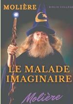 Le Malade imaginaire: Une satire des médecins par Molière