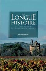 Une longue histoire