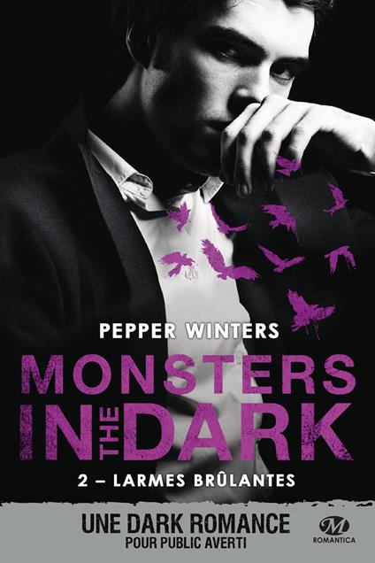 Monsters in the Dark, T2 : Larmes brûlantes