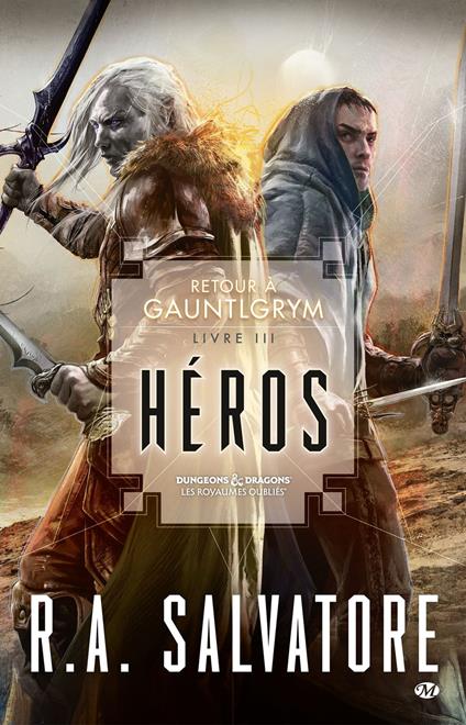 Retour à Gauntlgrym, T3 : Héros