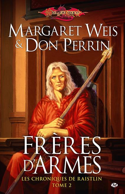 Les Chroniques de Raistlin, T2 : Frères d'armes