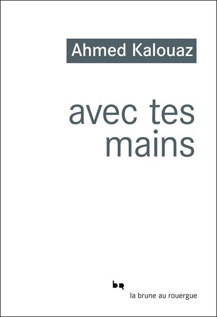 Avec tes mains