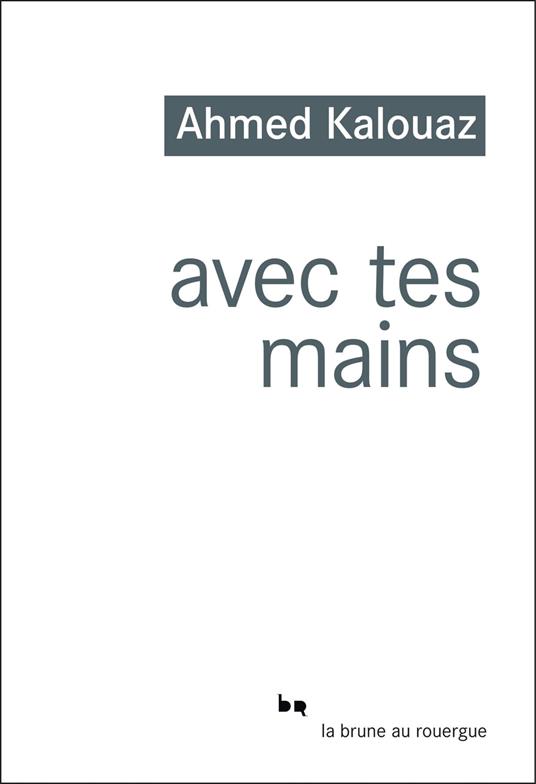 Avec tes mains