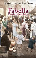 Fabella, l'enfant esclave