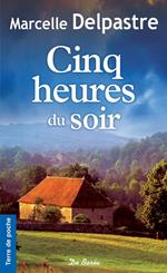 Cinq heures du soir