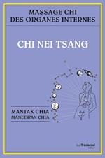 Chi nei tsang : Massage chi des organes internes