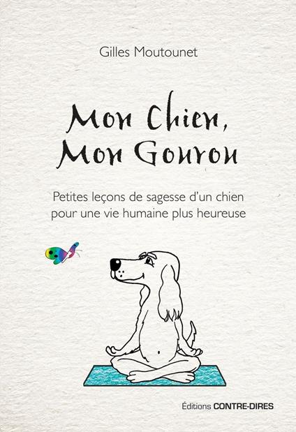 Mon chien, mon gourou