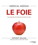 Médical médium - Le foie