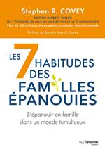 Les 7 habitudes des familles épanouies - S'épanouir en famille dans un monde tumultueux