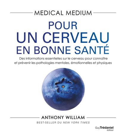 Medical Medium : Pour un cerveau en bonne santé