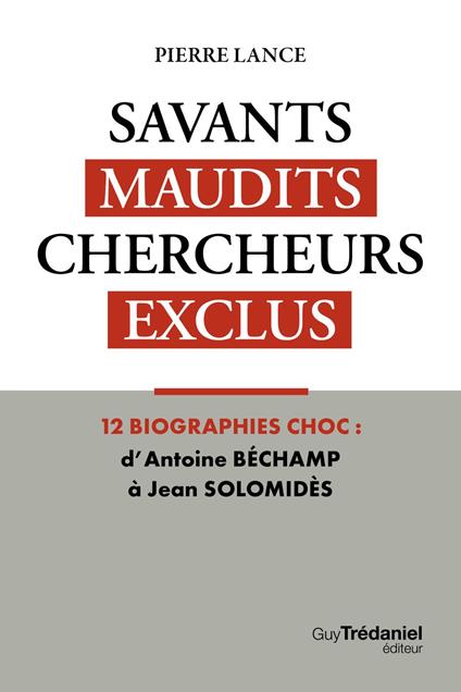 Savants maudits Chercheurs exclus T1