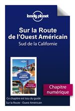Sur la Route de l'Ouest Américain 1ed - Sud de la Californie