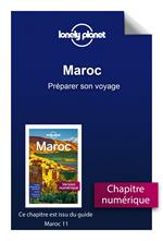 Maroc 11ed - Préparer son voyage