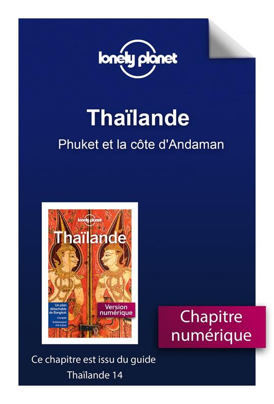 Thaïlande 14ed - Phuket et la côte d'Andaman