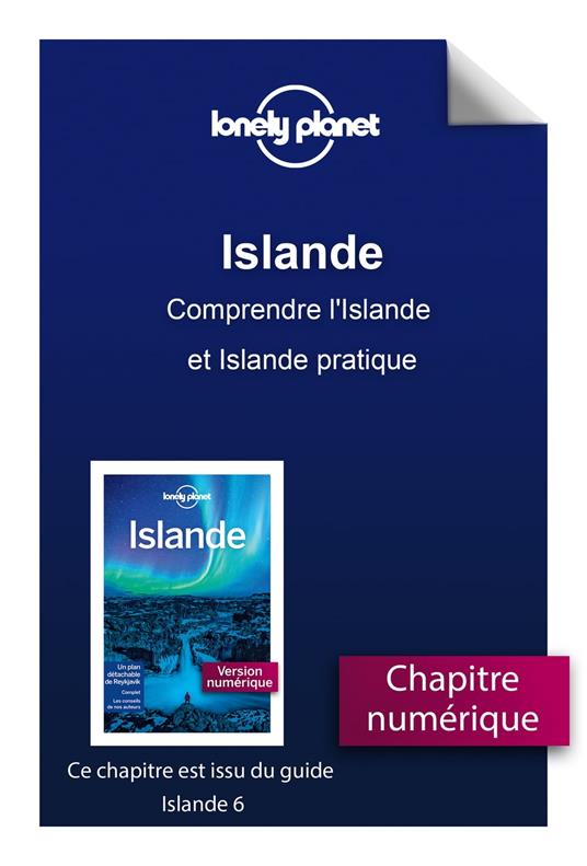 Islande 6ed - Comprendre l'Islande et Islande pratique