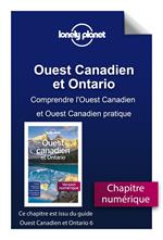 Ouest Canadien et Ontario 6ed - Comprendre l'Ouest Canadien et Ouest Canadien pratique