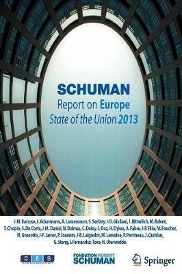 Schuman Report on Europe: State of the Union 2013 - cover