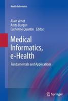 Medical Informatics, e-Health: Fundamentals and Applications - cover