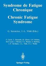 Syndrome de Fatigue Chronique / Chronic Fatigue Syndrome