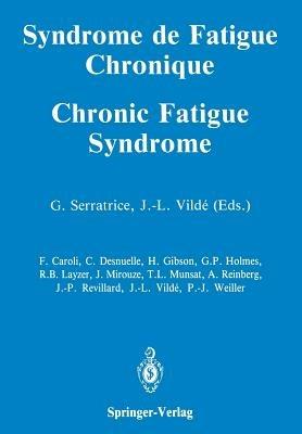 Syndrome de Fatigue Chronique / Chronic Fatigue Syndrome - Georges Serratrice,Jean-Louis Vildé - cover