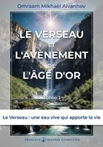 Le Verseau et l’avènement de l’Âge d’Or (Tome 1)
