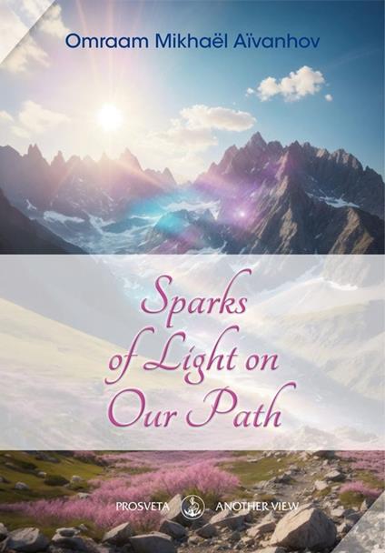 Sparks of Light on Our Path