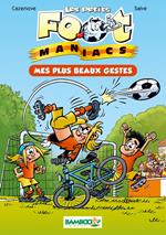 Les petits Footmaniacs - poche tome 02