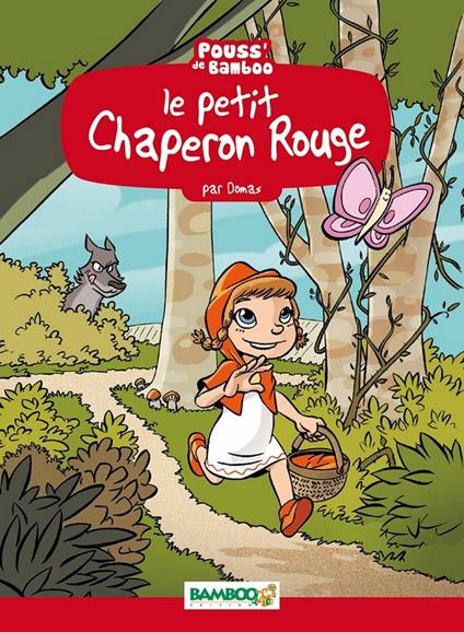 Le petit chaperon rouge - Hélène Beney-Paris,Domas - ebook