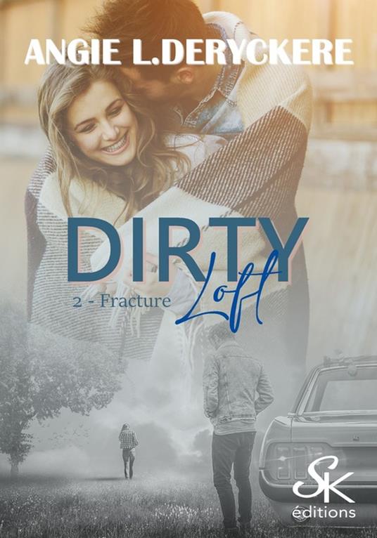 Dirty Loft 2 - Angie L. Deryckère - ebook