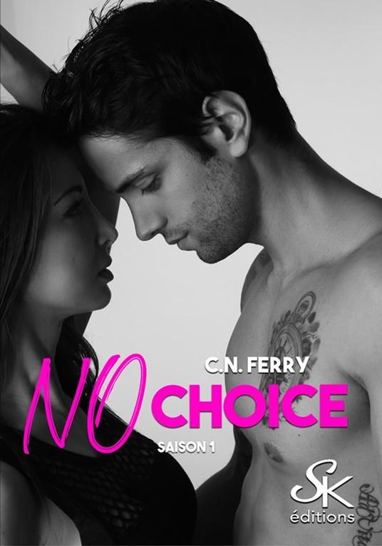 No Choice 1 - C.N. Ferry - ebook